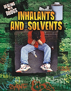 Inhalants and Solvents