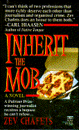 Inherit the Mob - Chafets, Zev