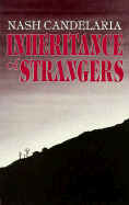 Inheritance of Strangers - Candelaria, Nash