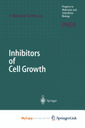 Inhibitors of Cell Growth