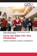 Inicio del Siglo XXI: Dos Pandemias.