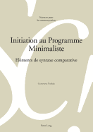 Initiation Au Programme Minimaliste: Elments de Syntaxe Comparative