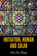 Initiation, Human and Solar