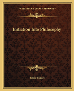 Initiation Into Philosophy