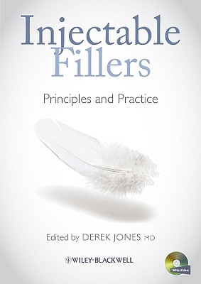 Injectable Fillers: Principles and Practice - Jones, Derek H