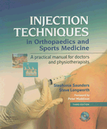 Injection Techniques in Orthopaedics and Sports Medicine: A Practical Manual for Doctors and Physiotherapists
