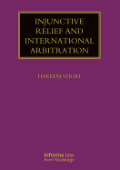 Injunctive Relief and International Arbitration