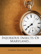 Injurious Insects of Maryland