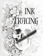 Ink Tracing: Follow the Lines to Reveal Skulls Surrounded by Beautiful Flowers.