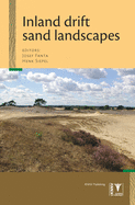 Inland Drift Sand Landscapes: Origin and History; Relief, Forest and Soil Development; Dynamics and Management