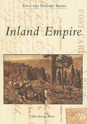 Inland Empire - Weeks, John Howard