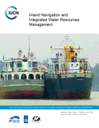 Inland Navigation and Integrated Water Resources Management: Ecosystems for Life: A Bangladesh and India Initiative