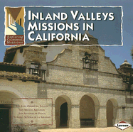 Inland Valleys Missions in California - Brower, Pauline