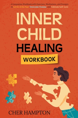 Inner Child Healing Workbook - Hampton, Cher