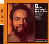 Inner City Blues - Grover Washington, Jr.