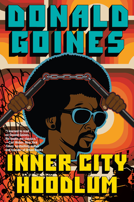 Inner City Hoodlum - Goines, Donald