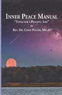 Inner Peace Manual: Tools for a Peaceful Life