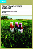 Innocent: Building a Brand from Nothing But Fruit