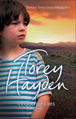 Innocent Foxes: A Novel - Hayden, Torey