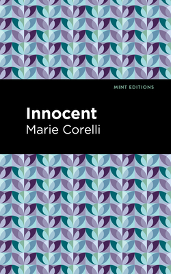 Innocent - Corelli, Marie, and Editions, Mint (Contributions by)