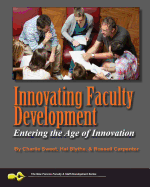 Innovating Faculty Development: Entering the Age of Innovation