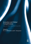 Innovation and Global Competitiveness: Case of India's Manufacturing Sector