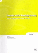 Innovation and the Knowledge Economy: Issues, Applications, Case Studies - Cunningham, Paul (Editor)