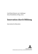 Innovation Durch Bildung- Innovation by Education: Innovation by Education