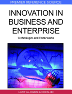 Innovation in Business and Enterprise Technologies and Frameworks