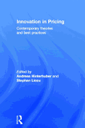 Innovation in Pricing: Contemporary Theories and Best Practices /