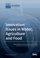 Innovation Issues in Water, Agriculture and Food