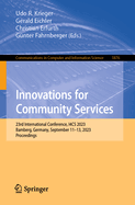 Innovations for Community Services: 23rd International Conference, I4CS 2023, Bamberg, Germany, September 11-13, 2023, Proceedings