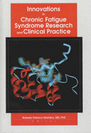 Innovations in Chronic Fatigue Syndrome Research and Clinical Practice: What Does the Literature Say? - Montero, Roberto Patarca