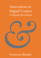 Innovations in Digital Comics: A Popular Revolution