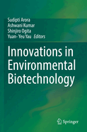 Innovations in Environmental Biotechnology