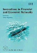 Innovations in Financial and Economic Networks