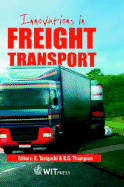 Innovations in Freight Transport - Taniguchi, E (Editor), and Thompson, R G (Editor)