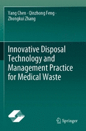 Innovative Disposal Technology and Management Practice for Medical Waste