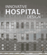 Innovative Hospital Design