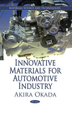 Innovative Materials for Automotive Industry - Okada, Akira