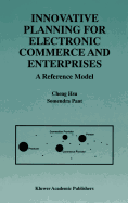 Innovative Planning for Electronic Commerce and Enterprises: A Reference Model