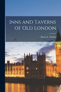 Inns and Taverns of Old London