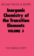 Inorganic Chemistry of the Transition Elements: Volume 5