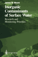 Inorganic Contaminants of Surface Water: Research and Monitoring Priorities