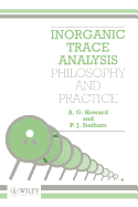 Inorganic Trace Analysis: Philosophy and Practice