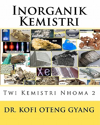 Inorganik Kemistri: Twi Kemistri Nhoma 2 - Gyang, Kofi Oteng, Dr.