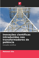 Inova??es cient?ficas introduzidas nos transformadores de pot?ncia