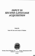 Input in Second Language Acquisition - Gass, Susan, and Maden, Carolyn