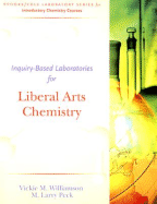 Inquiry-Based Laboratories for Liberal Arts Chemistry