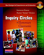 Inquiry Circles in Elementary Classrooms (DVD): New Strategies for Comprehension and Collaboration